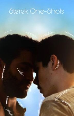 Sterek One-Shots by Sterekstories