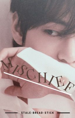 mischief || kth [✓] cover