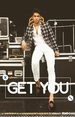 Get You | Ricci Rivero COMPLETED cover