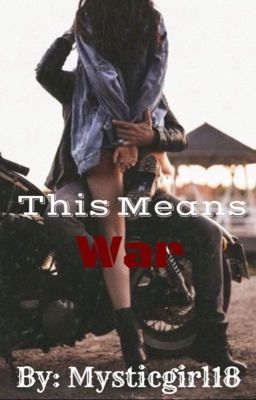 This Means War (Selene)(COMPLETED) 2 ✔️ cover