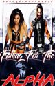 Falling For The Alpha || (Editing)  by HeelQueenPhoenix