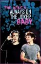 The Joke's Always On The Joker, Baby /larry tłumaczenie pl/ by stylezluuving