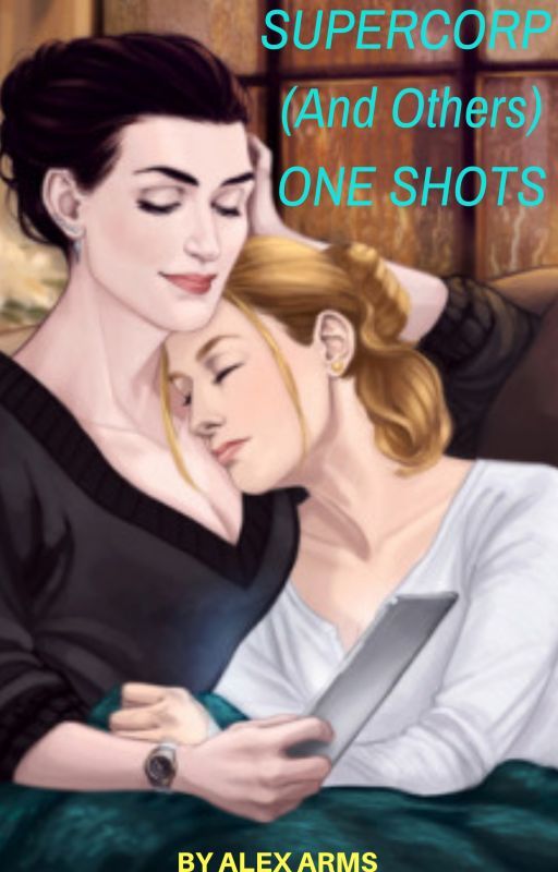 Supercorp One Shots (and some others) by VY_Anti_Hero