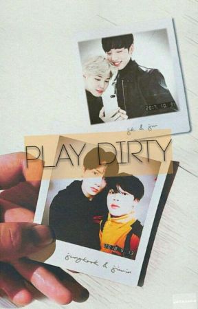 play dirty; kookmin by yataisha