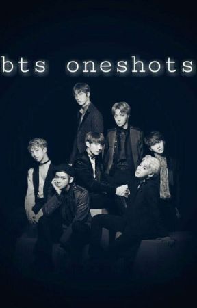 BTS Oneshots by sweaterpawsmochi