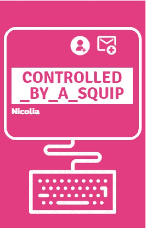 II Controlled by a Squip II Fem Reader || Squip x Reader II Discontinued II by frogsnfairies