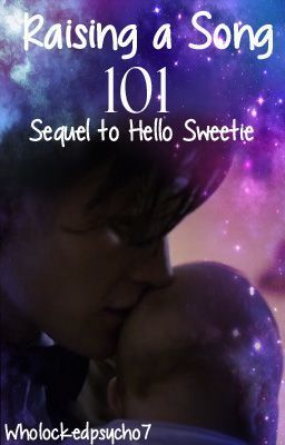 Raising a Song 101 [Sequel to Hello Sweetie] cover