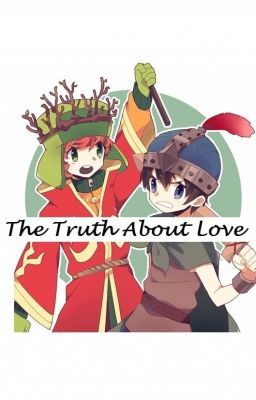 The Truth About Love (Stan x Kyle) cover