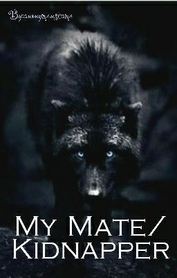 My Mate/Kidnapper (Completed) cover