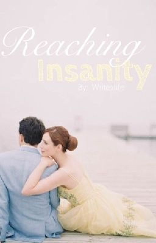 Reaching Insanity (Matt Smith fanfic) by write2life