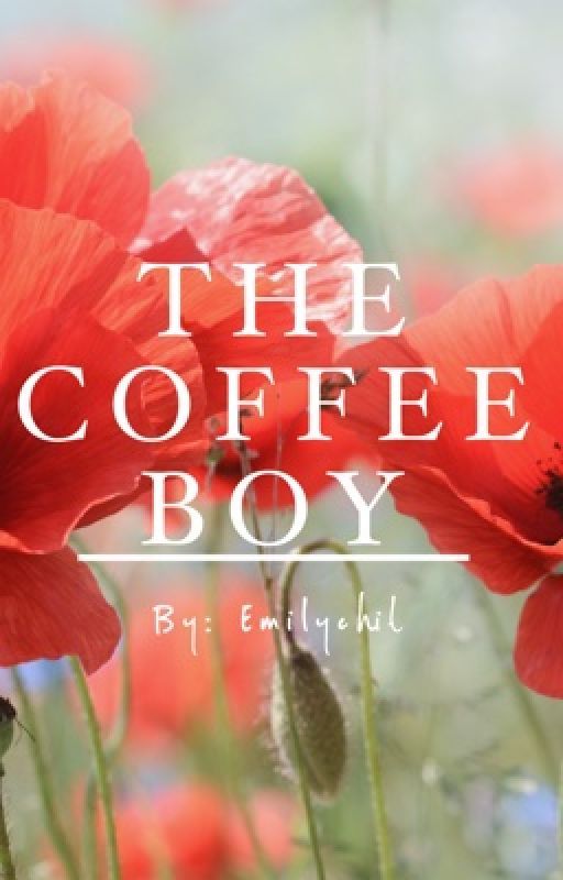 The Coffee Boy by Emilychit