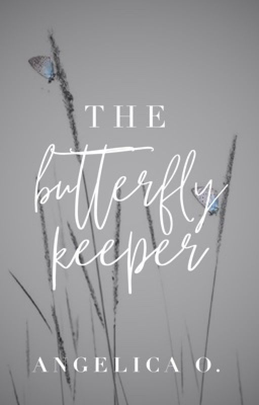 The Butterfly Keeper by angelicaort