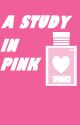 A Study in Pink [Reader Insert] by EmGrader