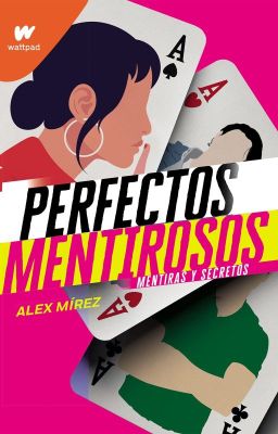 Perfectos Mentirosos © [Completa✔️] cover