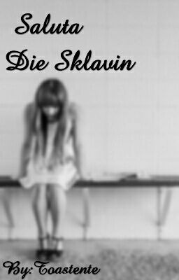 Saluta,die Sklavin cover