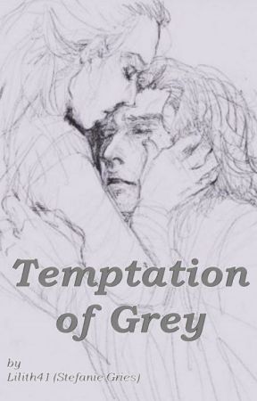 Temptation Of Grey by Lilith41