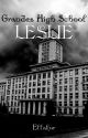 Grandes High School (Leslie) (Proses Penerbitan) by DeWarMan