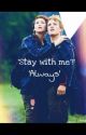 "Stay with me?" by Everlark4evaaaa