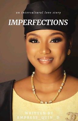 IMPERFECTION (AN INTERCULTURAL  LOVE STORY ) cover