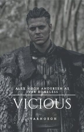 VICIOUS [IVAR THE BONELESS] by ivarhoegh