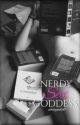 Nerdy Sex Goddess [COMPLETED] by hismayaa