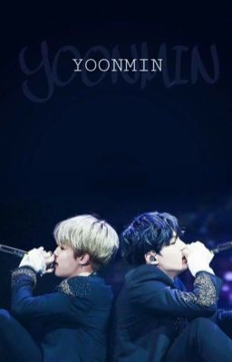 A TYPICAL YOONMIN STORY ~ {COMPLETED} cover