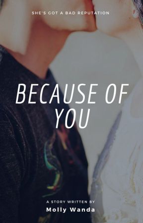 Because of You by LiteraryEscape