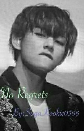 ~No Regrets~ Taehyung Fan Fiction  by mintyoongs__