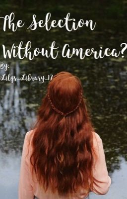 The Selection without America? cover