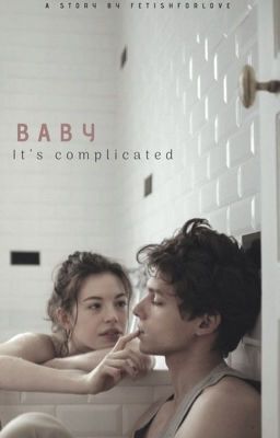 Baby, it's complicated cover