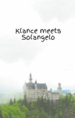 Klance meets Solangelo cover