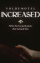 Increased - a sequel to Turned by voldemotel