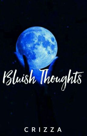 Bluish Thoughts by well-playyed