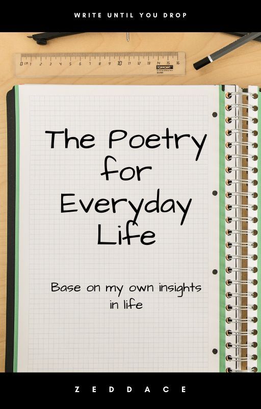 The Poetry for Everyday Life by Starbabs03