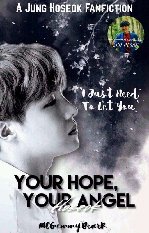 Your Hope, Your Angel~[Jhope]  by MCGummyBearR