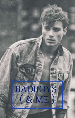 BADBOYS ( & ME ) √ FINI cover