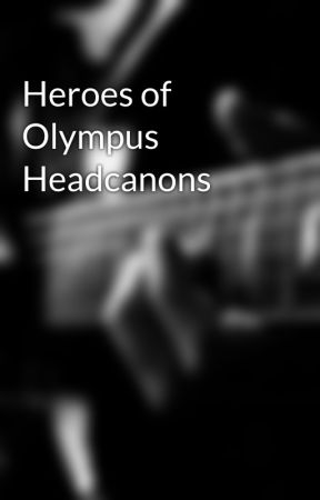 Heroes of Olympus Headcanons by cheybecca3375