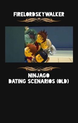 Ninjago Boyfriend/ Girlfriend Scenarios cover