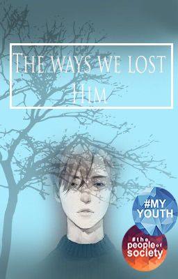 The ways we lost him(completed) cover