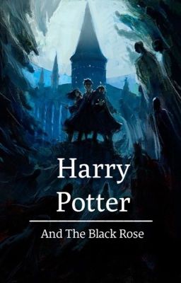 Harry Potter and the Black Rose cover