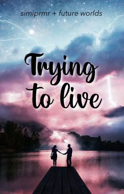 Trying to live cover