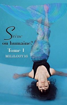 Sirène ou humaine? Tome 1 cover