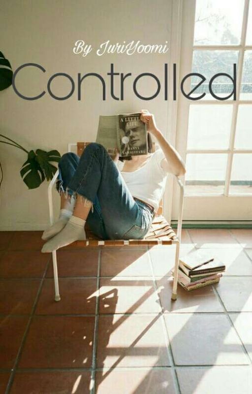 Controlled [Oneshot] by JuriYoomi