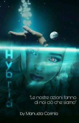 Hybrid         "Le nostre azioni fanno di noi ciò che siamo" cover