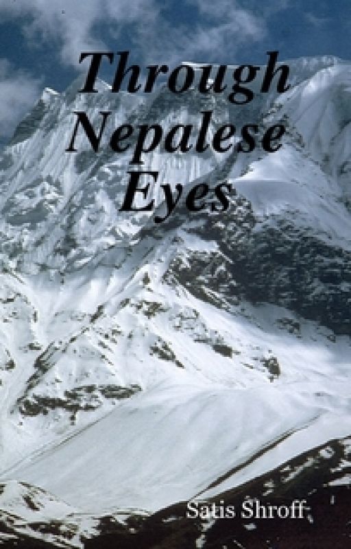 Through Nepalese Eyes by SatisShroff