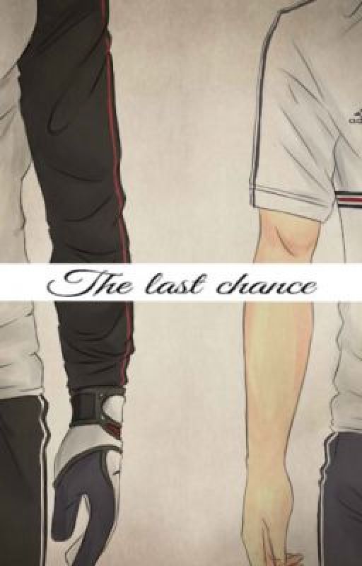 The Last Chance [ENG] by dreammoresleepless