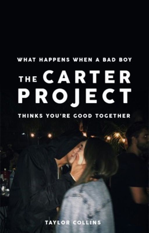 The Carter Project ✓ by citygates