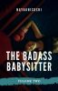 The Badass Babysitter Vol.2 ✓