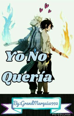 Yo No Quería... (Ace X Marco)   cover