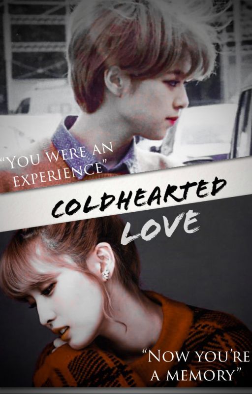 Coldhearted Love [Jeongmo] by Jeongyeon_girlcrush